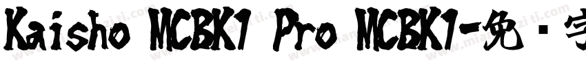 Kaisho MCBK1 Pro MCBK1字体转换
